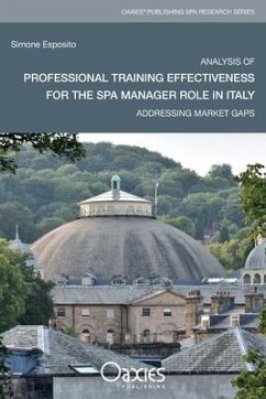 Analysis of Professional Training Effectiveness For The Spa Manager Role In Italy: Addressing Market Gaps - Esposito, Simone