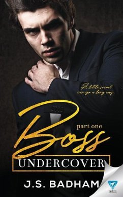 Boss Undercover: Part 1 - Badham, J. S.