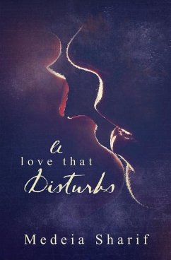 A Love That Disturbs - Sharif, Medeia