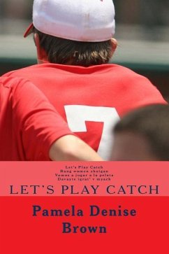 Let's Play Catch - Brown, Pamela Denise