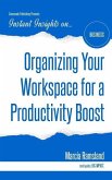 Organizing Your Workspace for a Productivity Boost