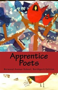 Apprentice Poets: Norwood Avenue School - Edition, Northport