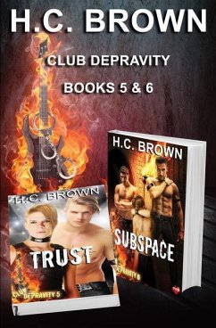 Club Depravity - Books 5 & 6: Trust & Subspace - Brown, H. C.