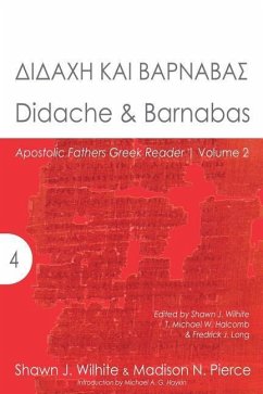 Didache & Barnabas - Pierce, Madison N.; Wilhite, Shawn J.