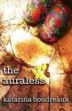 The Auraless - Boudreaux, Katarina