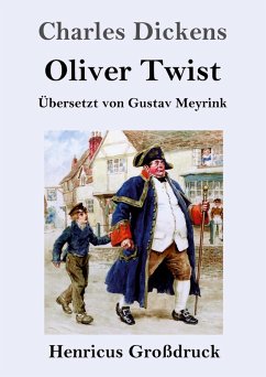Cover Oliver Twist oder Der Weg eines Fürsorgezöglings (Großdruck)
