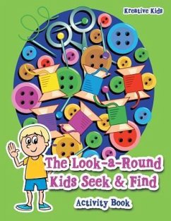 The Look-a-Round Kids Seek & Find Activity Book - Kids, Kreative