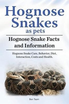 Hognose Snakes as pets. Hognose Snake Facts and Information. Hognose Snake Care, Behavior, Diet, Interaction, Costs and Health. - Team, Ben