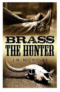 Brass: the hunter - Nicholas, J. N.