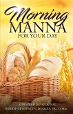 Morning Manna for Your Day: One-Year Devotional