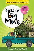 Linelle Destiny #5: Destiny's Big Move