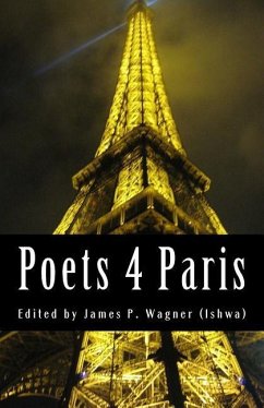 Poets 4 Paris: Poems In Response To November 13th, 2015 - Press, Local Gems