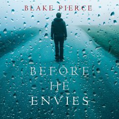 Before He Envies (A Mackenzie White Mystery—Book 12) (MP3-Download) - Pierce, Blake