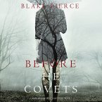 Before He Covets (A Mackenzie White Mystery—Book 3) (MP3-Download)