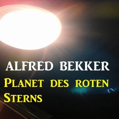 Planet des roten Sterns (MP3-Download) - Bekker, Alfred