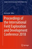 Proceedings of the International Field Exploration and Development Conference 2018 (eBook, PDF)