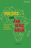 Politics and Pan-Africanism (eBook, ePUB)
