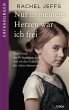 Nur in meinem Herzen war ich frei... - Bild 1