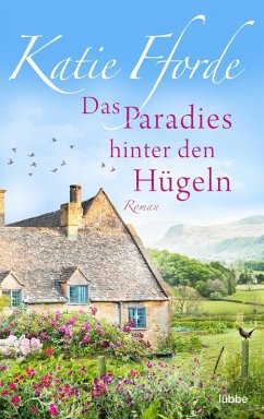 Das Paradies hinter den Hügeln (eBook, ePUB) - Fforde, Katie