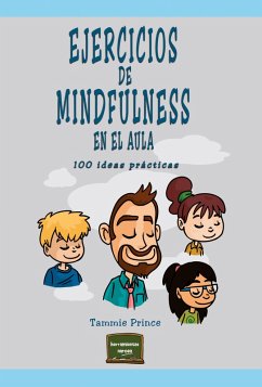 Ejercicios de mindfulness en el aula (eBook, ePUB) Cover Ejercicios de mindfulness en el aula (eBook, ePUB)