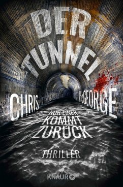 Der Tunnel - Nur einer kommt zurück (eBook, ePUB) - McGeorge, Chris