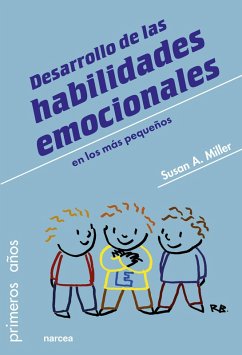 Desarrollo de las habilidades emocionales (eBook, ePUB) - Miller, Susan A.