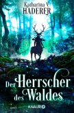 Der Herrscher des Waldes / Black Alchemy Bd.3 (eBook, ePUB)
