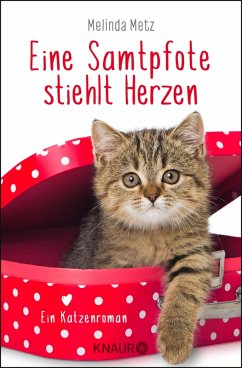 Eine Samtpfote stiehlt Herzen / Samtpfoten Bd.2 (eBook, ePUB) - Metz, Melinda