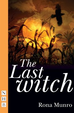 The Last Witch (NHB Modern Plays) (eBook, ePUB) - Munro, Rona