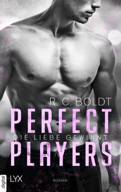 Perfect Players - Die Liebe gewinnt (eBook, ePUB) - Boldt, R. C.