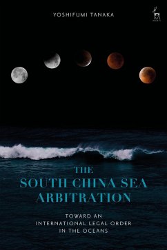 The South China Sea Arbitration (eBook, ePUB) - Tanaka, Yoshifumi