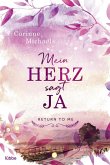 Mein Herz sagt ja / Return to me Bd.3 (eBook, ePUB)