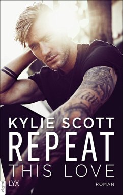 Repeat This Love (eBook, ePUB) - Scott, Kylie