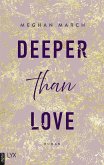 Deeper than Love / Richer than Sin Bd.2 (eBook, ePUB)