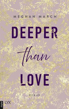 Deeper than Love / Richer than Sin Bd.2 (eBook, ePUB) - March, Meghan