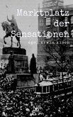 Marktplatz der Sensationen (eBook, PDF)