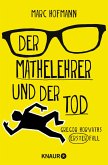 Der Mathelehrer und der Tod (eBook, ePUB)