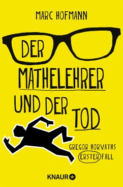 Der Mathelehrer und der Tod (eBook, ePUB) - Hofmann, Marc