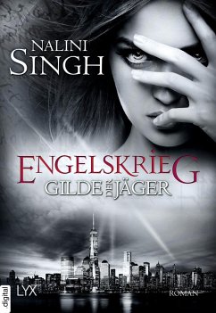Engelskrieg / Gilde der Jäger Bd.12 (eBook, ePUB) - Singh, Nalini