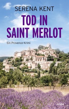 Tod in Saint Merlot (eBook, ePUB) - Kent, Serena