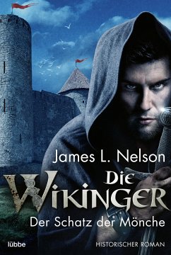 Der Schatz der Mönche / Die Wikinger Bd.7 (eBook, ePUB) - Nelson, James L.