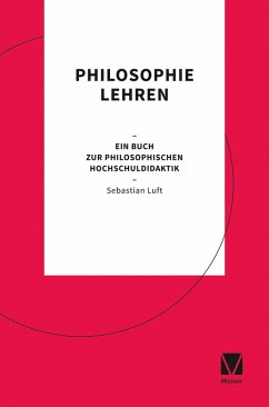Philosophie lehren (eBook, ePUB) - Luft, Sebastian