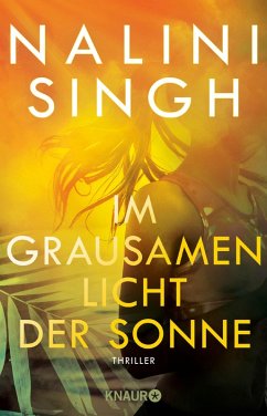 Im grausamen Licht der Sonne (eBook, ePUB) - Singh, Nalini