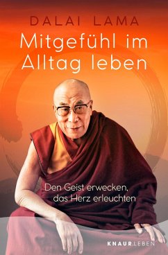 Mitgefühl im Alltag leben (eBook, ePUB) - Dalai Lama