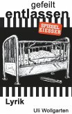 gefeilt entlassen (eBook, ePUB) gefeilt entlassen (eBook, ePUB)