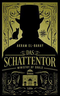 Das Schattentor / Ministry of Souls Bd.1 (eBook, ePUB) - El-Bahay, Akram
