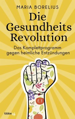 Die Gesundheitsrevolution (eBook, ePUB) - Borelius, Maria
