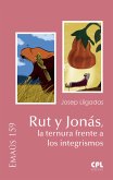 Rut y Jonás, la ternura frente a los integrismos (eBook, ePUB)