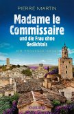 Madame le Commissaire und die Frau ohne Gedächtnis / Kommissarin Isabelle Bonnet Bd.7 (eBook, ePUB)