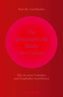 Die geheimnisvolle Macht der Farben (eBook, ePUB) - Buether, Axel